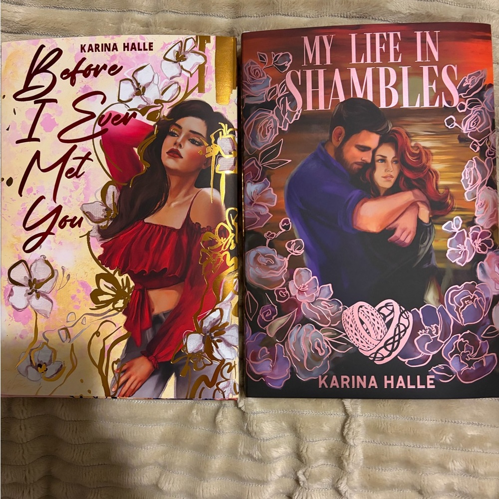 Before I Ever Met You and My Life in Shambles by Karina Halle Special Editions